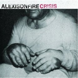 ALEXIS ON FIRE crisis CD 2006 METALCORE