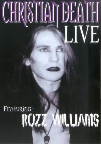 CHRISTIAN DEATH live DVD 2006 GOTHIC ROCK