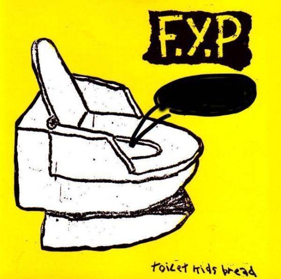 F.Y.P toilet kids bread CD 1996 PUNK HARDCORE