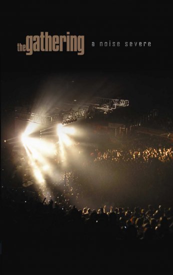 THE GATHERING a noise severe 2DVD 2008 ALTERNATIVE ROCK METAL