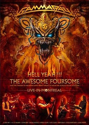 GAMMA RAY hell yeah !!! the awesome foursome - live in montreal 2DVD 2008 HEAVY METAL