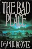 The Bad Place by Dean Koontz... FREE SHIPPING