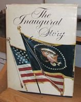 The Inaugural Story 1789 - 1969