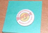 HARD ROCK "No Drugs or Nukes" BUTTON... FREE SHIPPING!
