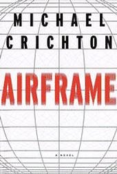 Airframe by Micheal Crichton...