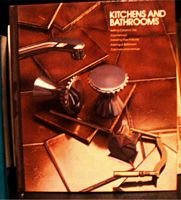 Kitchens And Bathrooms by Time Life Books Hardcover Edition 1990