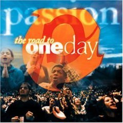 Passion: The Road To One Day by Various Artists CD