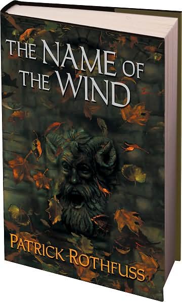 The Name of the Wind - Patrick Rothfuss (First Edition)