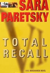 Total Recall by Sara Paretsky (2001, Hardcover)