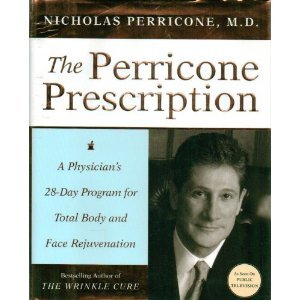 The Perricone Prescription: A Physician's 28-Day Program(hardcover)