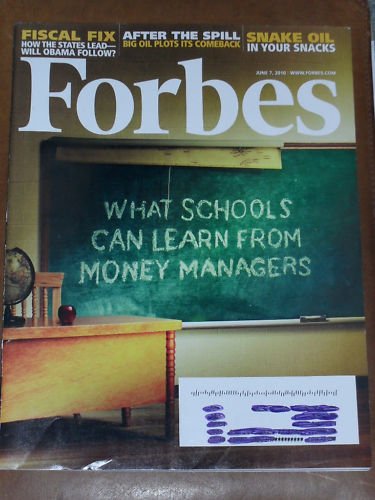 FORBES MAGAZINE 06/07/2010 What Schools Can Learn from Money Managers issue