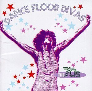 Dance Floor Divas: the 70s cd - Various Artists
