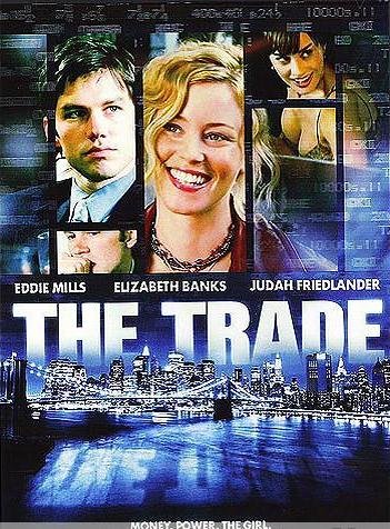 The Trade - DVD starring Elizabeth Banks, Eddie Mills