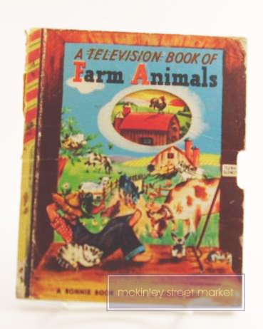 TELEVISION BOOK OF FARM ANIMALS BONNIE BOOK 1949