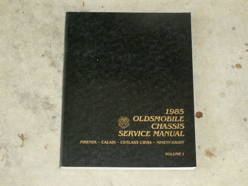 1985 OLDSMOBILE CHASSIS SERVICE Manual Vol 1 FREE SHIP