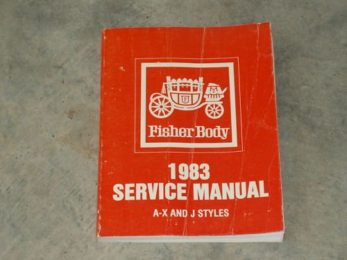 1983 FISHER BODY Shop Repair Sevice Manual FREE SHIP