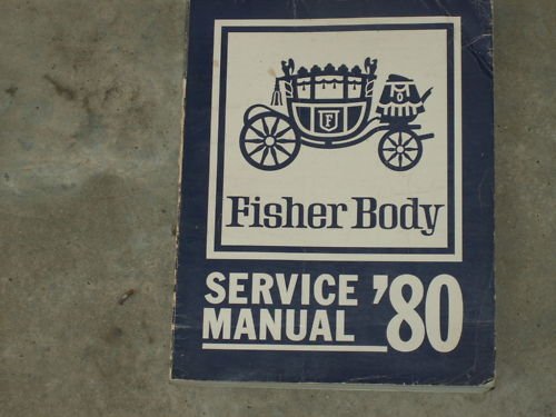 1980 FISHER BODY Service Manual FREE SHIIPPING