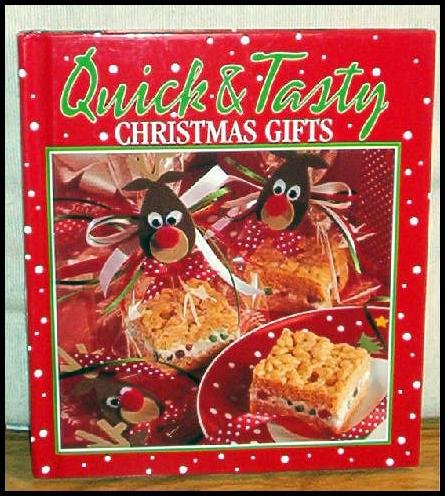 Quick And Tasty Christmas Gifts by Anne Childs NEW BOOK OUT OF PRINT FIRST EDITION