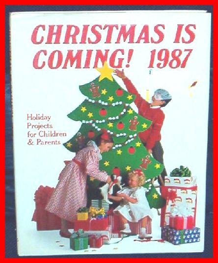 Christmas Is Coming 1987 HB BOOK COLLECTOR'S EDITION