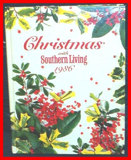 Christmas With Southern Living 1986 RARE MINT HB BOOK