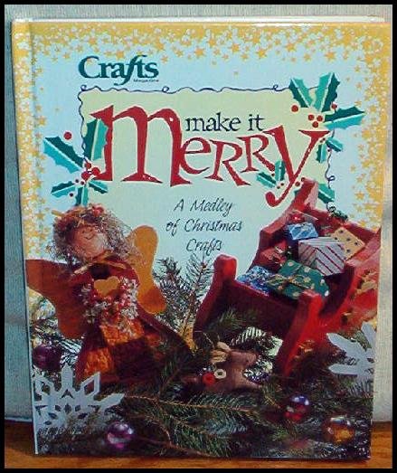 Make It Merry NEW CHRISTMAS CRAFTS BOOK RETAIL $24.95
