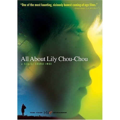 All About Lily Chou-Chou (2001)