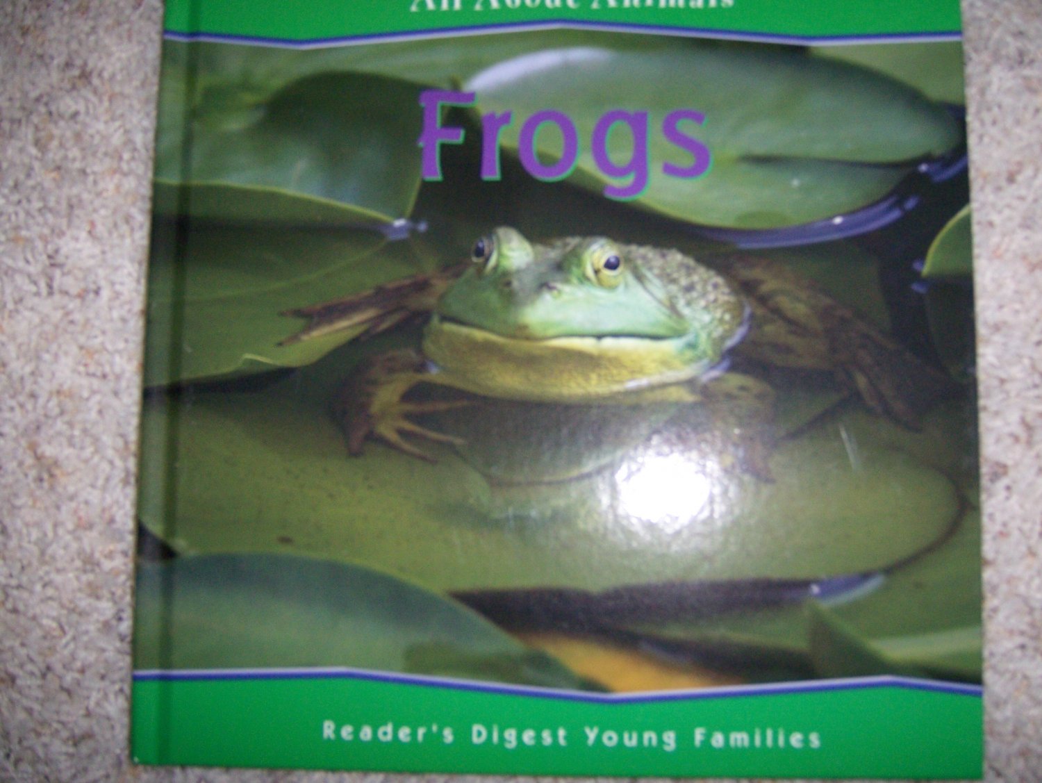 All About Animals "Frogs" Collectors Illustrated Hardcover Book BNK743