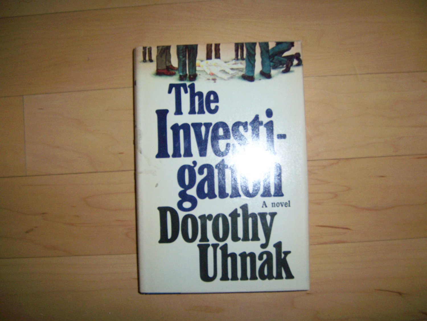 "The Investigation" BY Dorothy Uhnak Hardcover Novel BNK1573