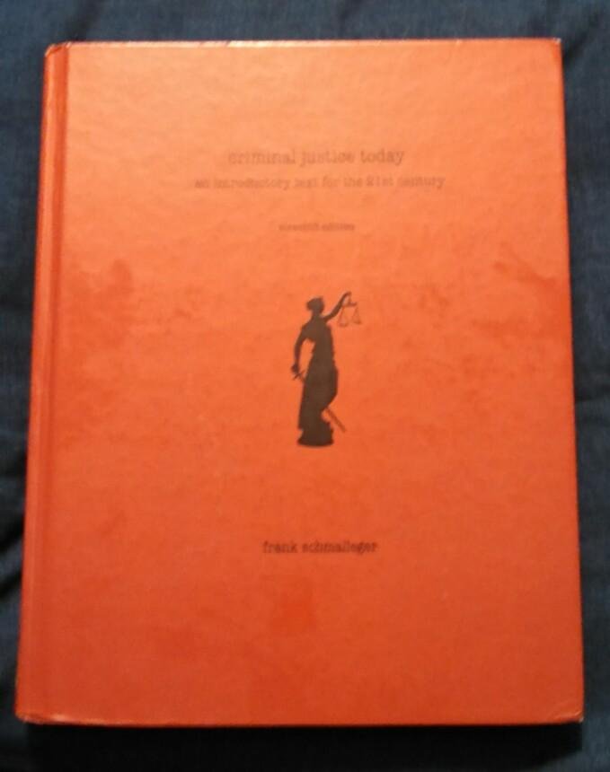 Criminal Justice Today An Intoductory Text For The 21st Century
