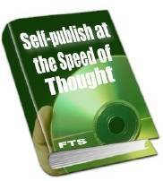 Self-Publish at The Speed Of Thought