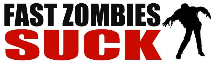 "Fast Zombies Suck" Bumper Sticker
