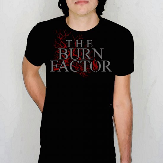 The Burn Factor Shirt Size:Small