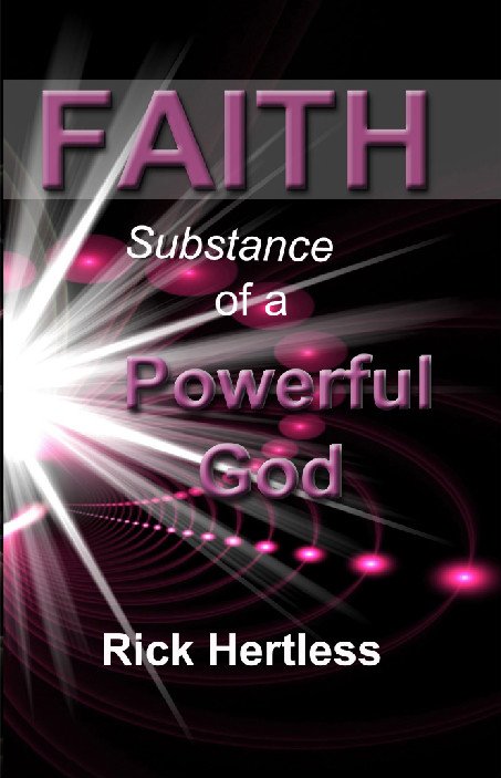 Faith Substance of a Powerful God, Paperback