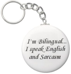 2.25 Inch Bilingual Sarcasm Keychain
