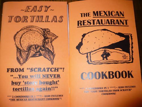 TORTILLA COOKBOOK home made mexican RESTAURANT tacos