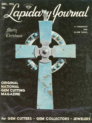 Lapidary Journal Magazine December 1976