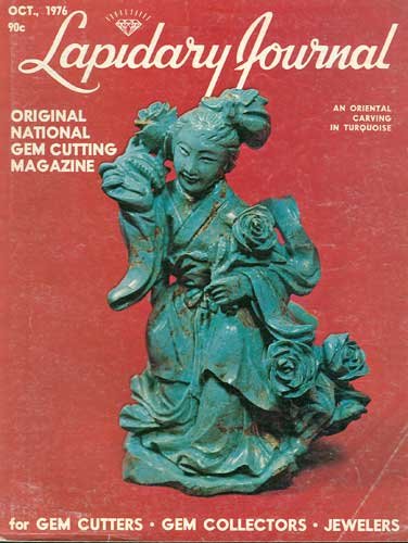 Lapidary Journal Magazine October 1976