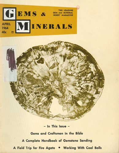 Gems & Minerals Magazine April 1964
