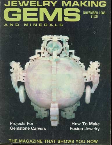 Jewelry Making Gems & Minerals Magazine November 1983