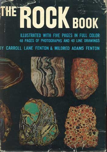 The Rock Book by Carroll Lane Fenton & Mildred Adams Fenton