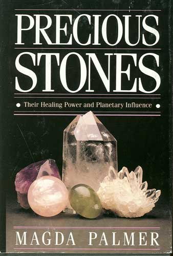 Precious Stones Their healing Power and Planetary Influence Book by Magda Palmer