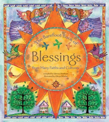 The Barefoot Book of Blessings