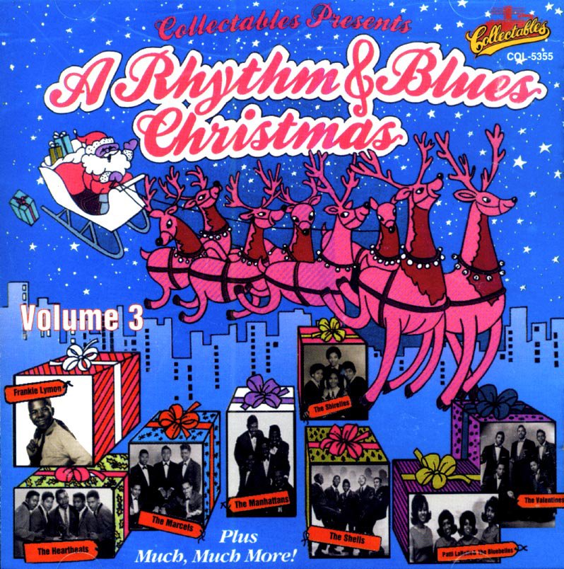 Collectables Presents A Rhythm Blues Christmas Volume 3