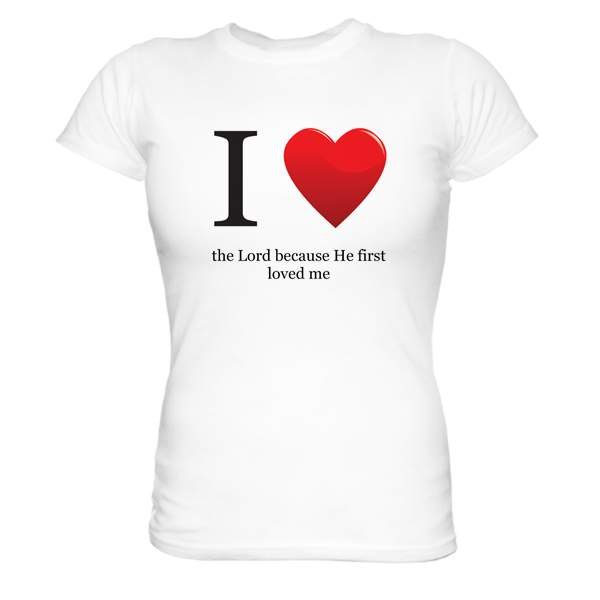 I love the Lord because He first loved me