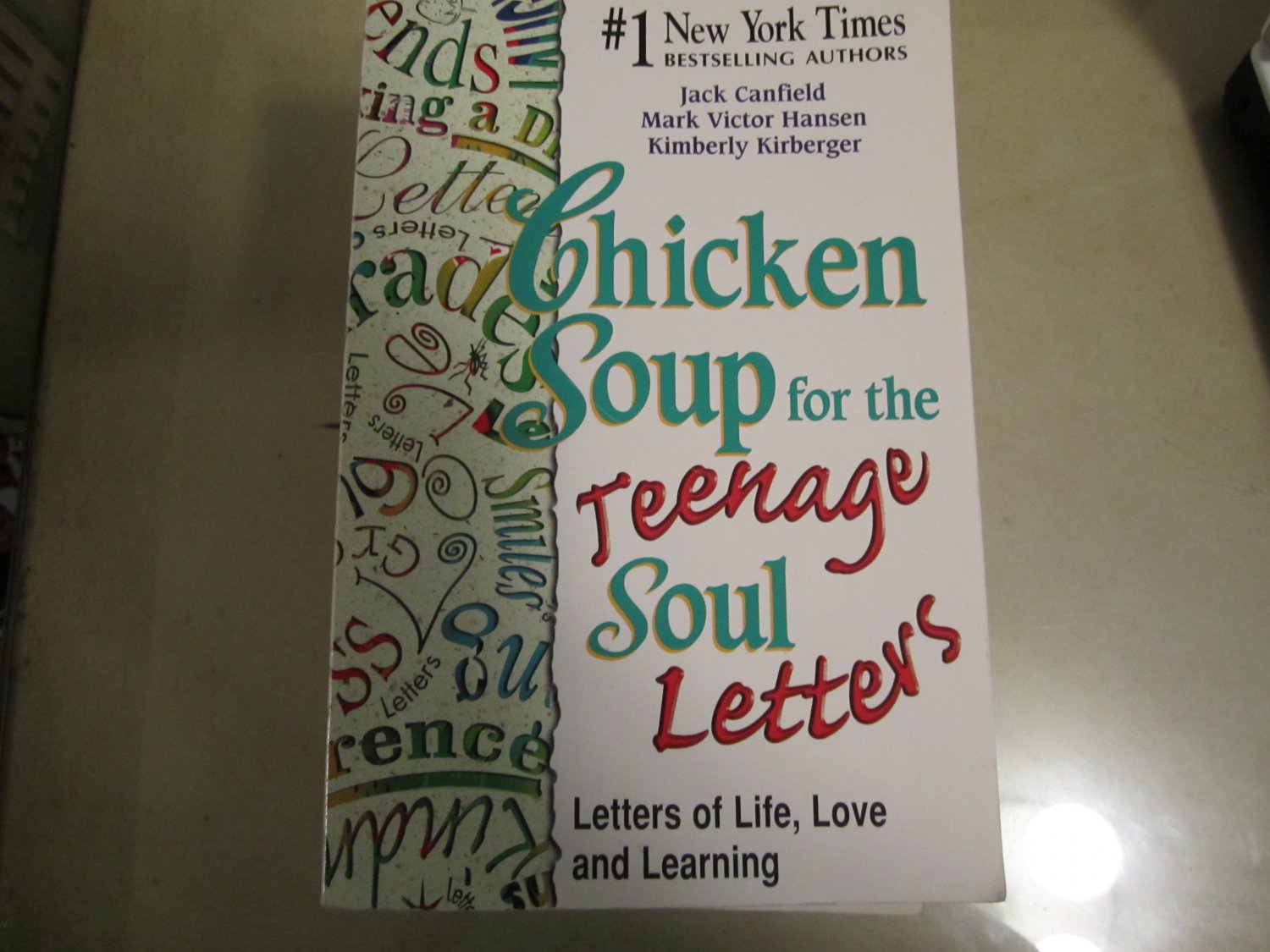 Chicken Soup for the Teenage Soul Letters