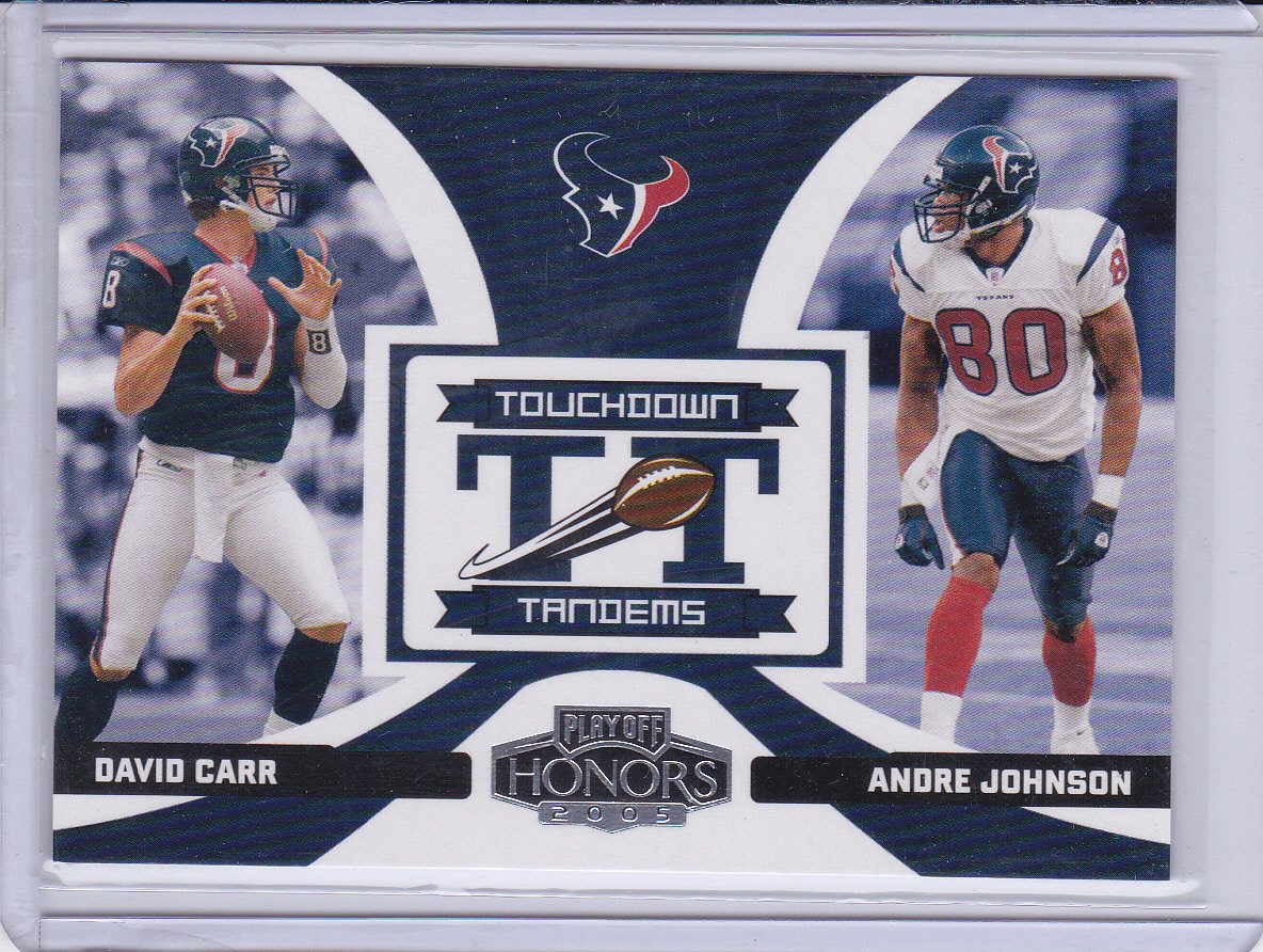 DAVID CARR ANDRE JOHNSON 2005 PLAYOFF HONORS TOUCHDOWN TANDEMS