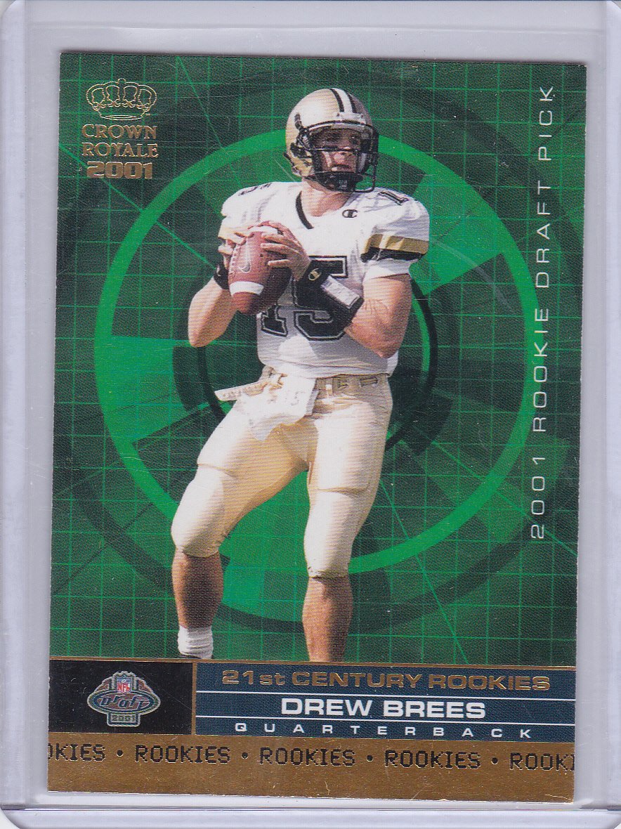 DREW BREES 2001 CROWN ROYAL 21ST CENTURY ROOKIES
