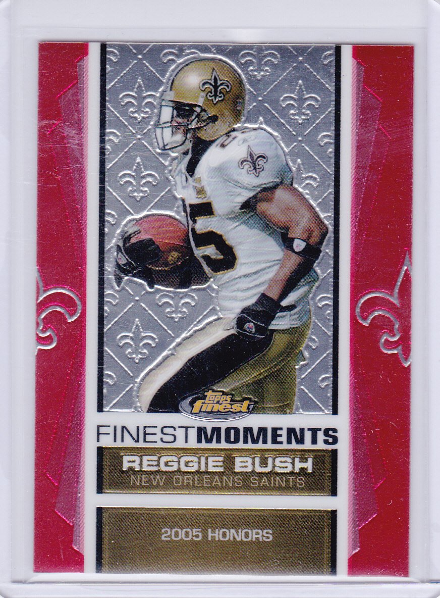 REGGIE BUSH 2007 FINEST FINEST MOMENTS #/899