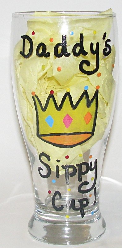 Daddy's Sippy Cup with Crown Hand Painted Beer Pilsner