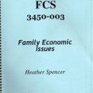 FCS 3450 Family Economic Issues, University of Utah, compiled by Heather Spencer 2010